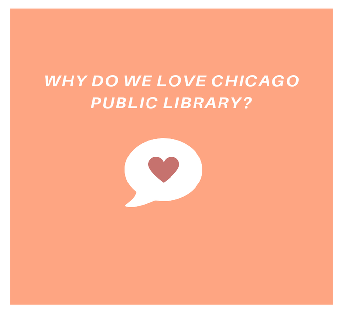 Chicago Public Library Foundation Library Love